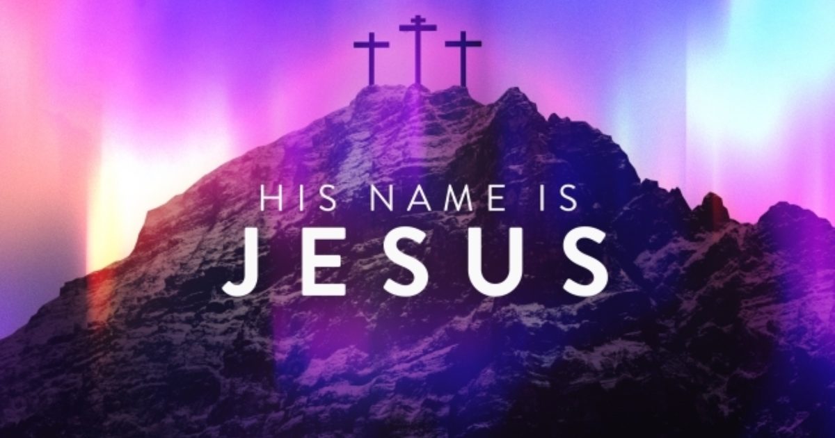 His Name Is Jesus - The Light Of The World