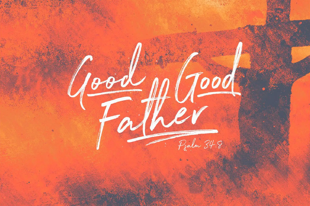 Image - Good good Father